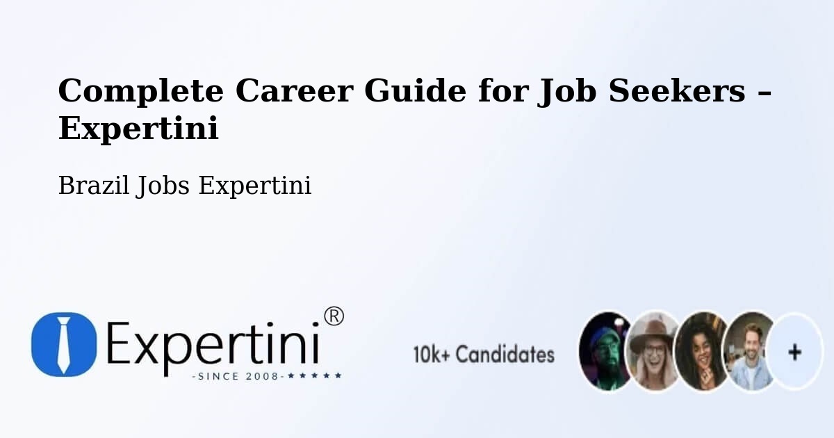 Career Guide for Job Seekers – Ermo - Ermo, Brazil Jobs Expertini
