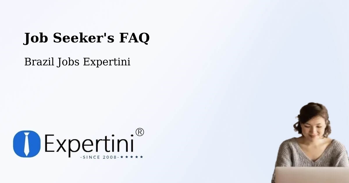 Job Seeker FAQ – Ermo - Brazil Jobs Expertini