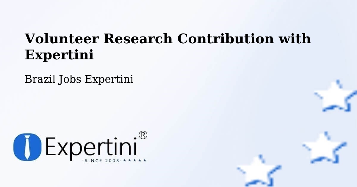 Volunteer Research Contribution Program – Ermo - Brazil Jobs Expertini